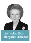 Margaret Thatcher lider autocratico
