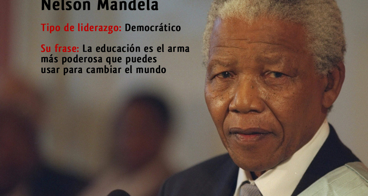 Tipo de liderazgo de Nelson Mandela: Líder democrático